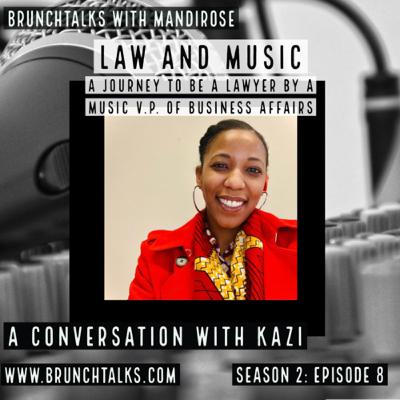 Law & Music: Journey to be a lawyer by a Music V.P. of Business Affairs ft. Kazi