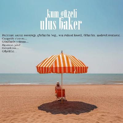 Ulus Baker - Kum Güzeli