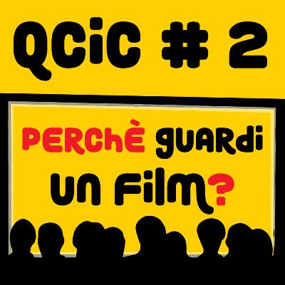 Perché guardi un film?