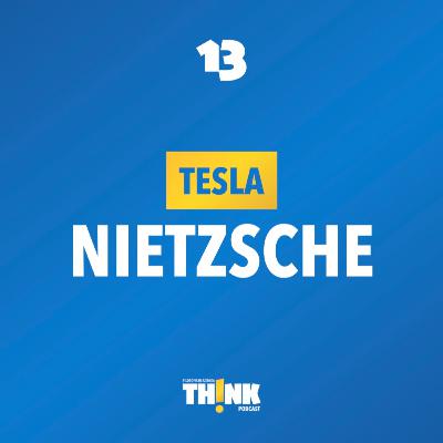 13 | Tesla, Nietzsche e il rifiuto del conformismo 13 | Tesla, Nietzsche e il rifiuto del conformismo