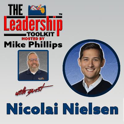 Leadership Secrets for Growing Your Potential | Guest: Nicolai Nielsen