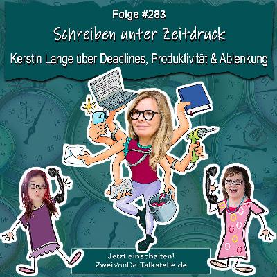 Schreiben unter Zeitdruck: Kerstin Lange über Deadlines, Produktivität & Ablenkung