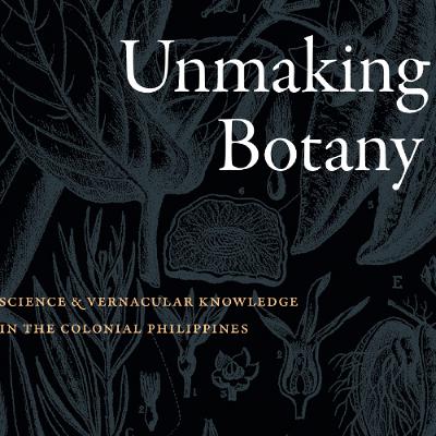 Episode 40 Unmaking Botany with Dr. Kathleen Cruz Gutierrez