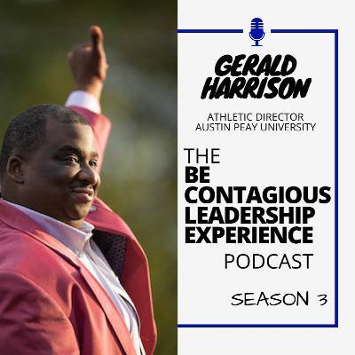 S3 EP 1 Gerald Harrison - Athletic Director, Austin Peay University