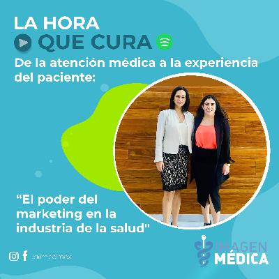 De la atención médica a la experiencia del paciente - Marketing Médico
