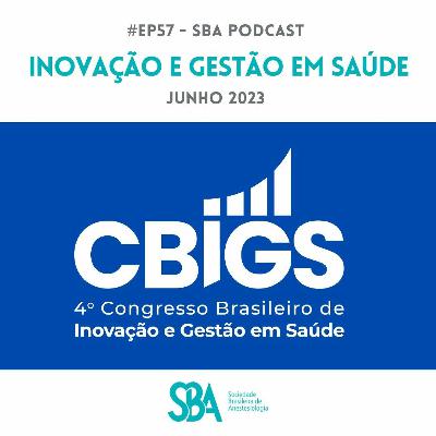 #57 Inovação e Gestão em Saúde