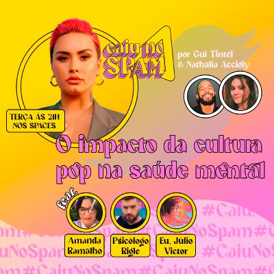 #11 - O impacto da cultura pop na saúde mental (feat. Amanda Ramalho, Júlio Victor e o psicólogo Rigle Guimarães) #11 - O impacto da cultura pop na saúde mental (feat. Amanda Ramalho, Júlio Victor e o psicólogo Rigle Guimarães)