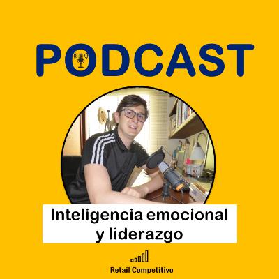 Liderazgo e inteligencia emocional Liderazgo e inteligencia emocional
