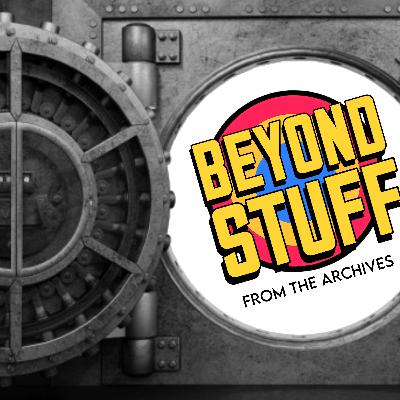 Old friends catching up, with Keisha Reyes - FROM THE ARCHIVES - The Beyond Stuff Podcast