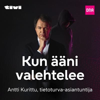 Kyberrosvot Jakso 19 - Deepfake – Kun ääni valehtelee Kyberrosvot Jakso 19 - Deepfake – Kun ääni valehtelee