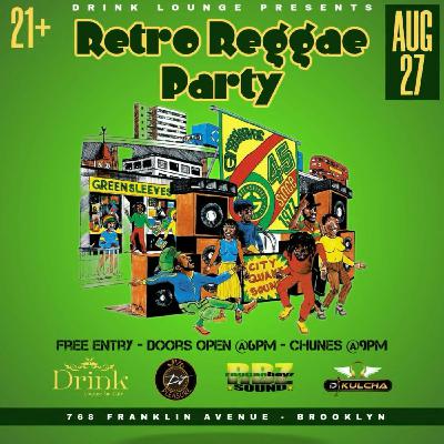 Episode 11: LIVE JUGGLIN - RETRO REGGAE WEDNESDAYS - BROOKLYN, NY - 8/27/2025