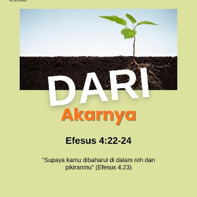Dari Akarnya | Renungan Harian GKI Anugerah | 26 September 2025