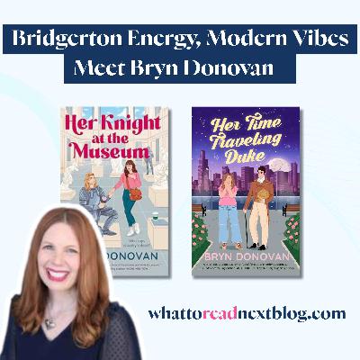 A Time-Travel Duke + Modern Heroine = Perfect Romcom | Meet Bryn Donovan A Time-Travel Duke + Modern Heroine = Perfect Romcom | Meet Bryn Donovan