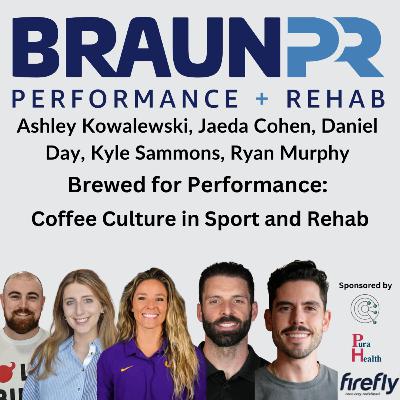 Ashley Kowalewski, Jaeda Cohen, Daniel Day, Kyle Sammons, Ryan Murphy: Brewed for Performance: Coffee Culture in Sport and Rehab