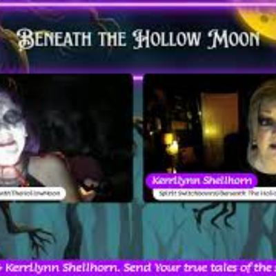 Beneath The Hollow Moon with Kerrilynn Shellhorn & Lorilei Potvin