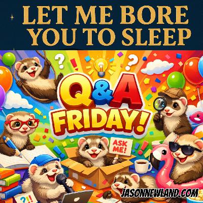 (no music) (10 hours) Q&A Friday | LMBYTS #1533 | Jason Newland | 9th January 2026