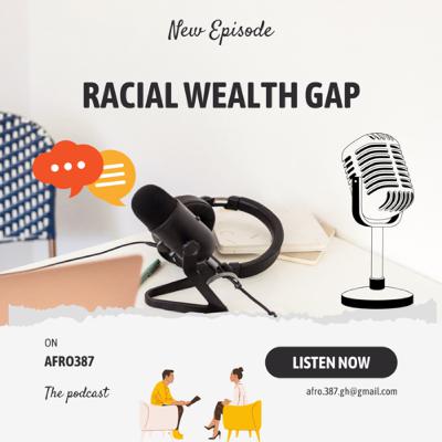 Racial Wealth Gap Racial Wealth Gap