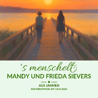 Mandy & Frieda Sievers aus Jahmen