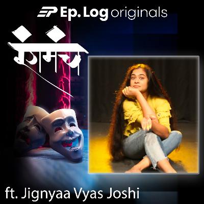 Ep.54 Spotlight on Jignyaa Vyas Joshi:  Jeena Yahan Marna Yahan