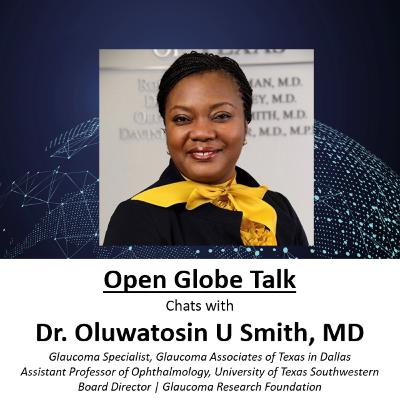 Global Ophthalmology Talk with Dr. Oluwatosin U Smith, MD