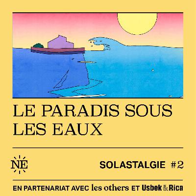 #2 - Le paradis sous les eaux