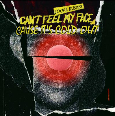 Can’t Feel My Face (Cause It’s Cold Out) - a Christmas parody of “Can’t Feel My Face” by The Weeknd