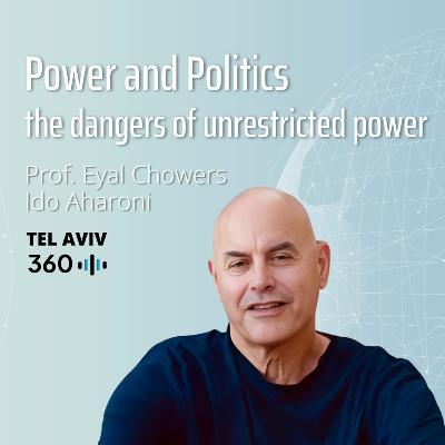 Power and Politics - the dangers of unrestricted power