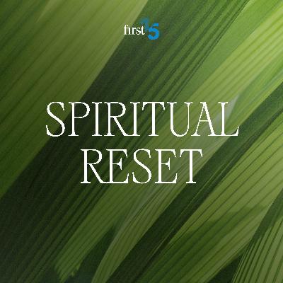 Spiritual Reset: A Guided Prayer for the New Year Spiritual Reset: A Guided Prayer for the New Year