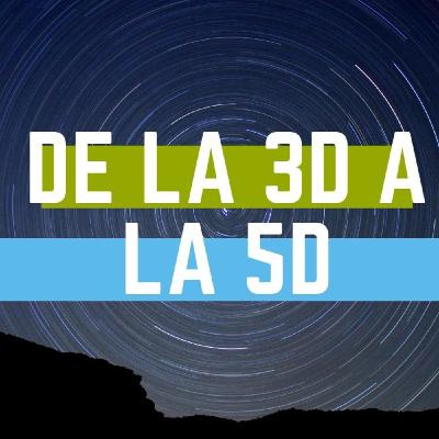 Salto dimensional de la 3D a la 5D, como nunca te lo han contado