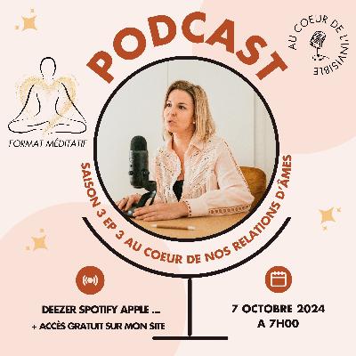 Guidance méditative - Au coeur de nos relations d'âmes -