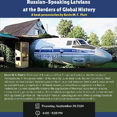 Russian-Speaking Latvians at the Borders of Global History