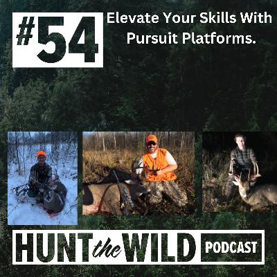 Ep. 54: Elevate Your Skills With Pursuit Platforms.