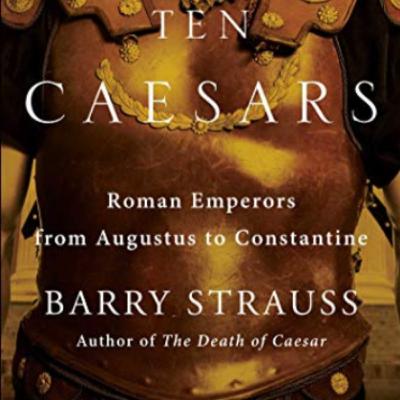 The Global Wire Conversation - Ten Caesars with Barry Strauss