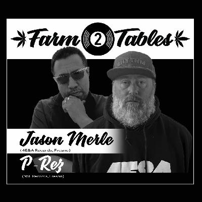 P-Rez & Jason Merle - Farm 2 Tables S4 (2nd Seedlings)