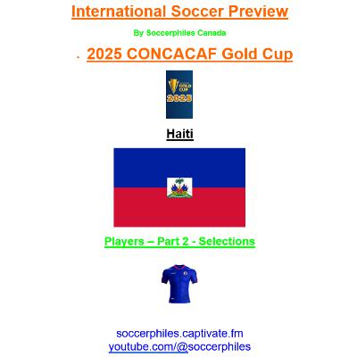 2025 CONCACAF Gold Cup – Haiti Players – Part 2 of 2