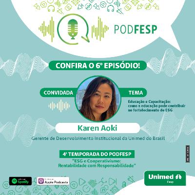 Ep. 6 - Educação e Capacitação: como a educação pode contribuir no fortalecimento de ESG