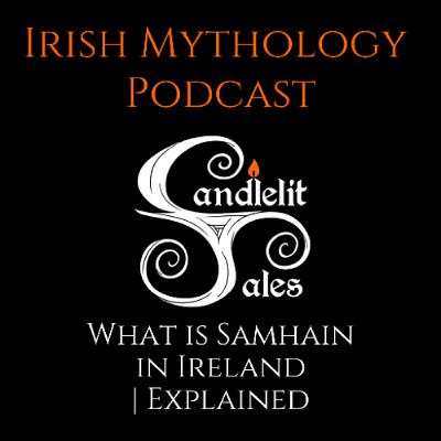 What is Samhain in Ireland | EXPLAINED
