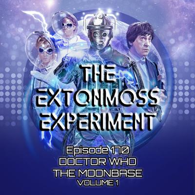 Episode 170: Doctor Who - The Moonbase - Volume 1