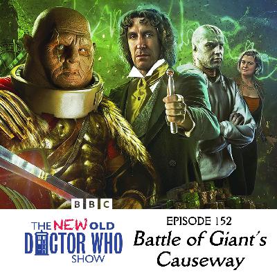 152: The Battle of Giant's Causeway - Sontarans vs. Rutans,  Part 1 - Big Finish Review