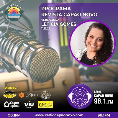 Vereadora Letícia Gomes - Revista Capão Novo 98.1FM 11.11.23 Vereadora Letícia Gomes - Revista Capão Novo 98.1FM 11.11.23