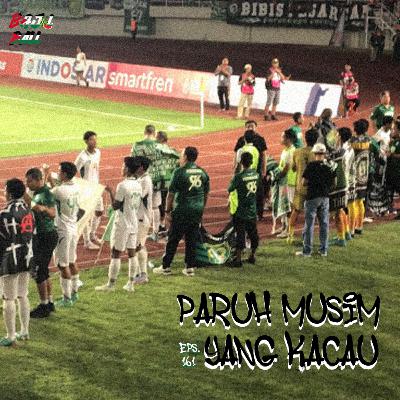 161. Paruh Musim Yang Kacau