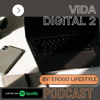 VIDA DIGITAL 2