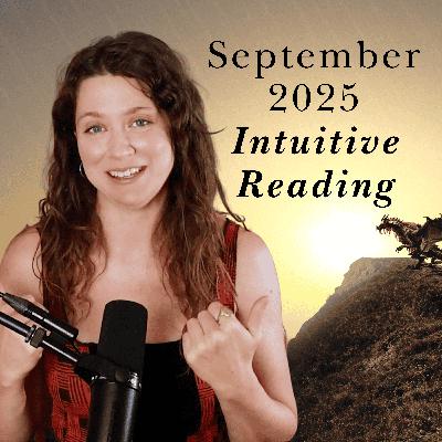 September 2025 Intuitive Reading
