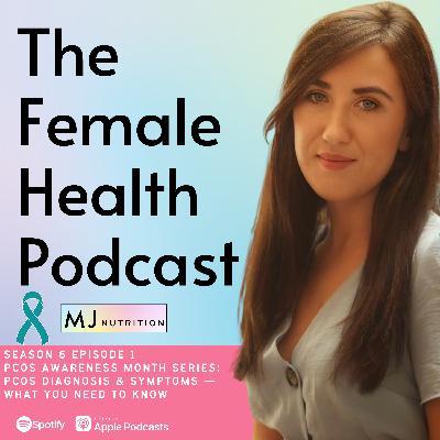 PCOS Awareness Month series: PCOS Diagnosis & Symptoms — What You Need to Know