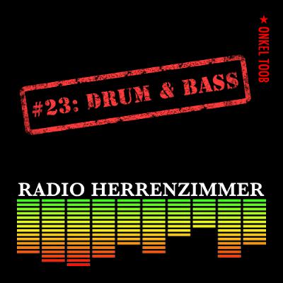 Radio Herrenzimmer #23: Drum & Bass Radio Herrenzimmer #23: Drum & Bass