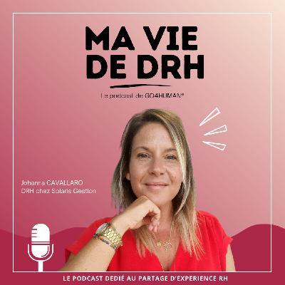 Etre DRH de PME en hyper-croissance, c’est quoi ? - Johanna CAVALLARO