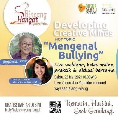 Mengenal Bullying - 22 Mei 2021