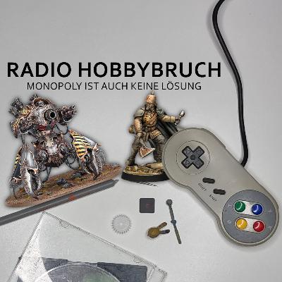 Radio Hobbybruch #55 Der Hobbybruch des Jahres Radio Hobbybruch #55 Der Hobbybruch des Jahres