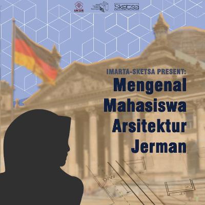 Ruang315 : Mengenal Mahasiswa Arsitektur Jerman