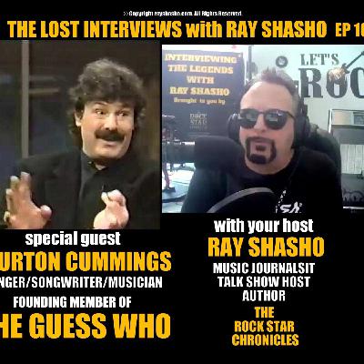 Burton Cummings Legendary Voice of The Guess Who 'The Lost Interviews' Ep10